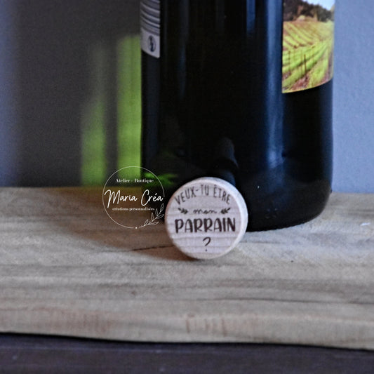 Bouchon de bouteille de vin "Veux-tu être mon parrain / ma marraine ?"