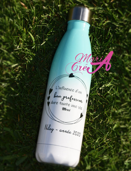 Bouteille isotherme "L'influence d'un bon professeur dure toute la vie"