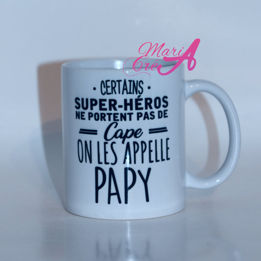 Mug "Certains super héros ne portent pas de cape"