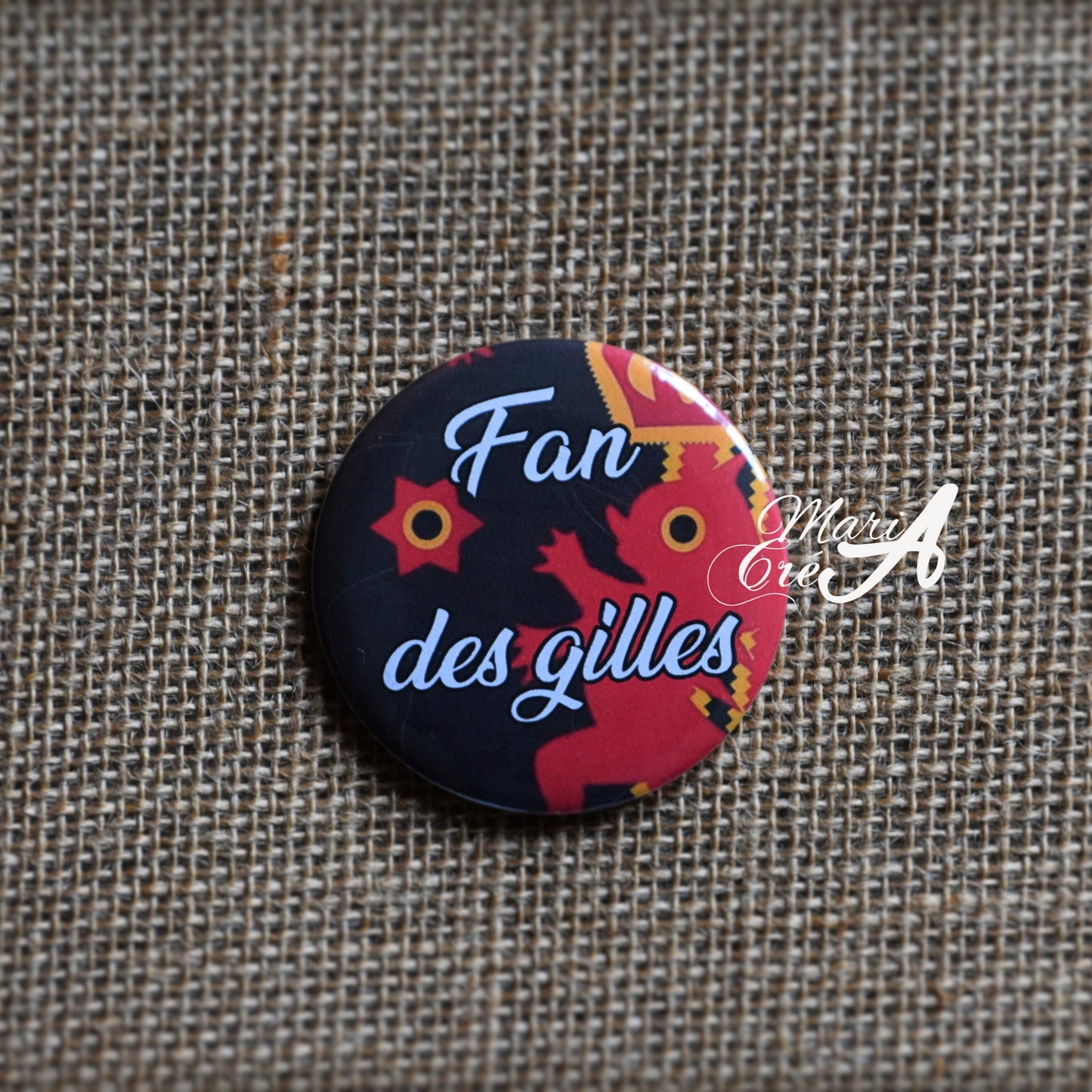 Badge carnaval - Fan de Gilles