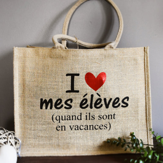 Sac en toile de jute "I love mes élèves"