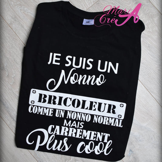 T-shirt " Je suis un .. bricoleur, comm un ... normal mais carrément plus cool"