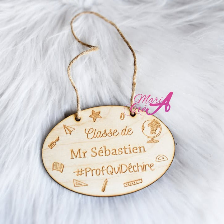 Plaque de porte en bois "Classe de madame/monsieur ..."