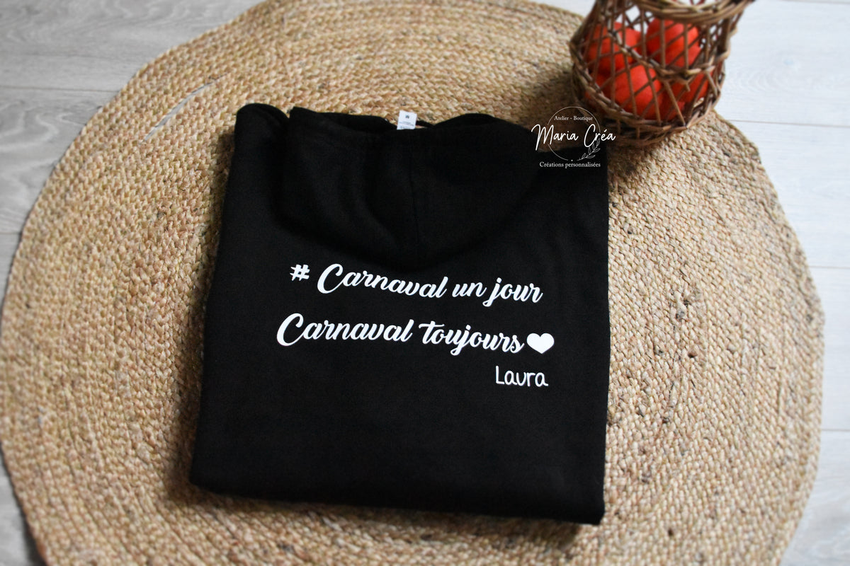 Sweat personnalisé – "# Carnaval un jour, carnaval toujours"