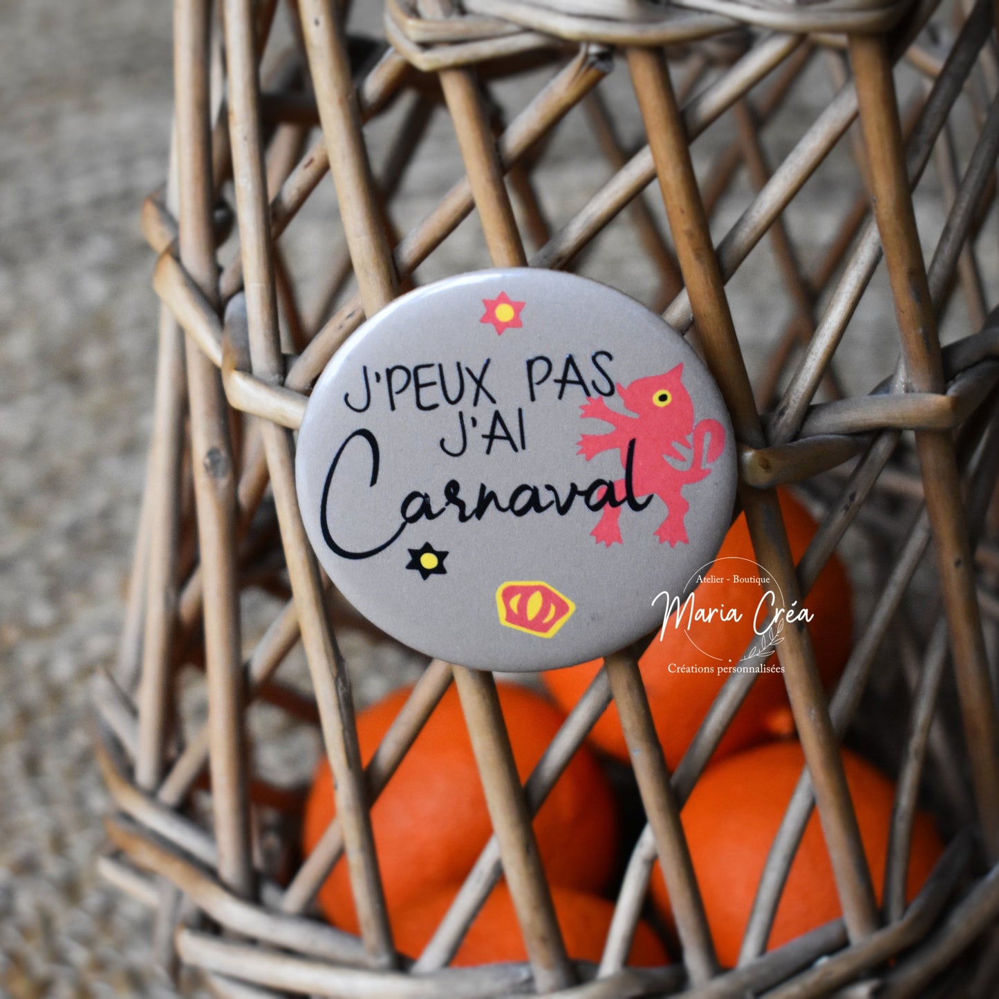 Badge carnaval - Jpeux pas j'ai carnaval (version lion)