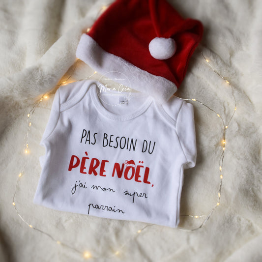 Body "Pas besoin du Père Noël, j'ai mon / ma / mes super ....