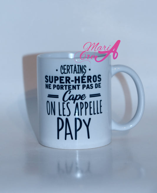 Mug "Certains super héros ne portent pas de cape"