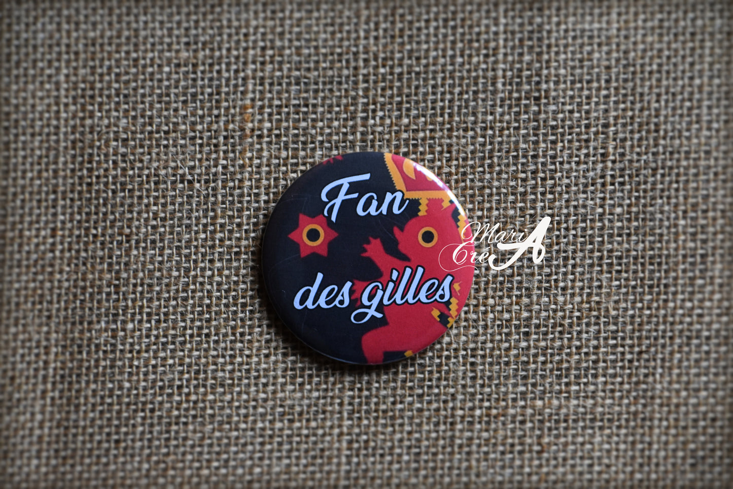 Badge carnaval - Fan de Gilles
