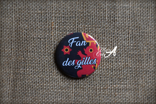 Badge carnaval - Fan de Gilles