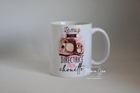 Mug "Le mug d'une .... trop chouette"