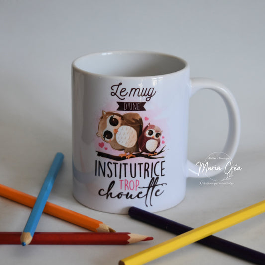 Mug "Le mug d'une .... trop chouette"