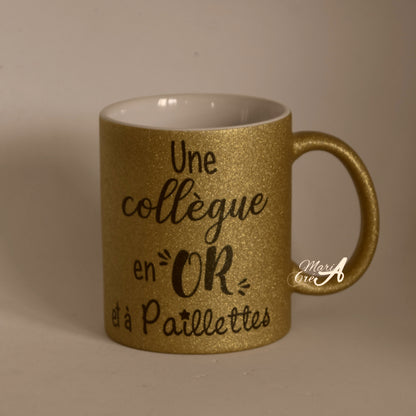 Mug "Une .... en Or et à paillettes"