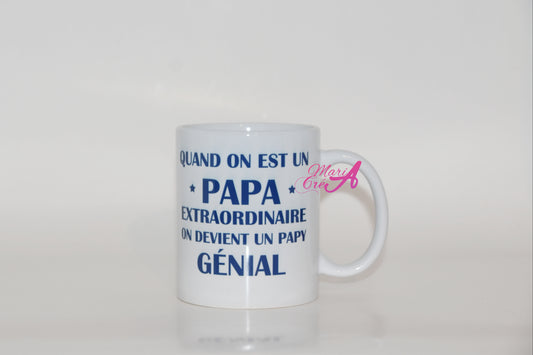 Mug "Quand on est un papa extaordinaire, on devient un papy génial"