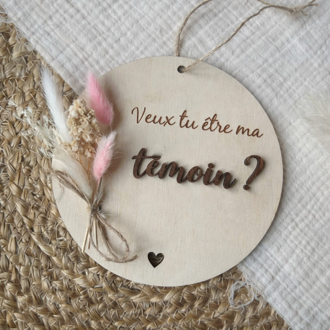 Plaque - “Veux tu être ma témoin?"