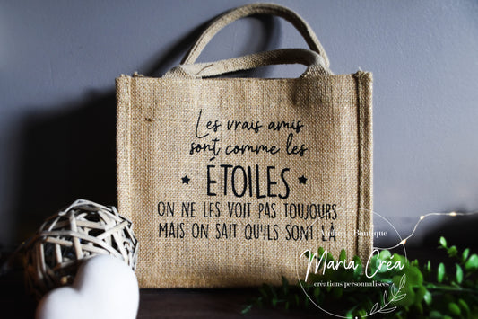 Sac  "Les vrais amis sont comme les étoiles"