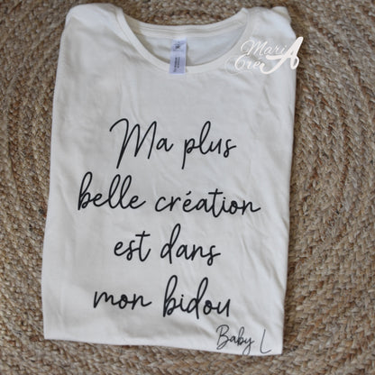 T-shirt femme "Ma plus belle création est dans mon bidou"